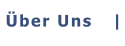 Über Uns   |