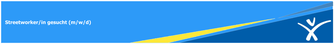 Streetworker/in gesucht (m/w/d)