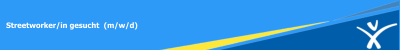 Streetworker/in gesucht  (m/w/d)
